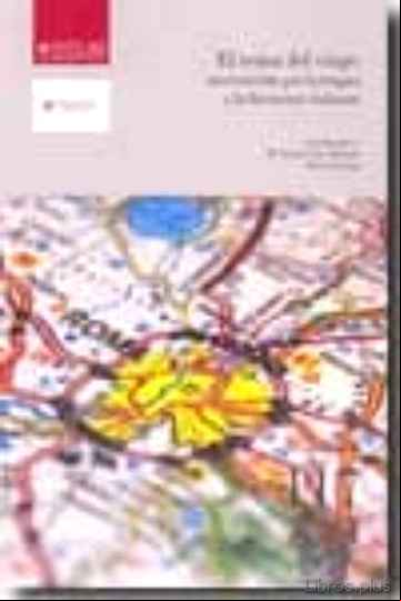 Descargar gratis ebook EL TEMA DEL VIAJE: UN RECORRIDO POR LA LENGUA Y LA LITERATURA ITA LIANAS en epub