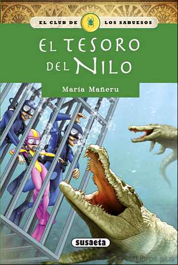 Descargar ebook EL TESORO DEL NILO (CLUB DE LOS SABUESOS 4)