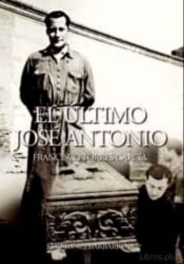 Descargar gratis ebook EL ULTIMO JOSE ANTONIO en epub