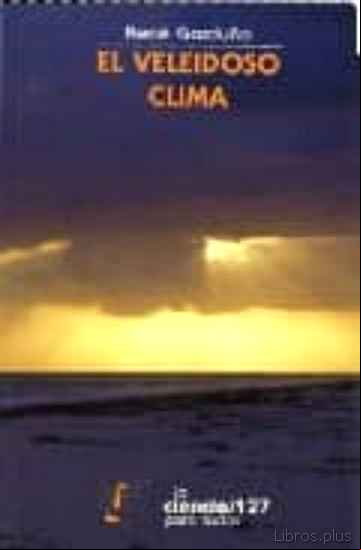Descargar gratis ebook EL VELEIDOSO CLIMA en epub