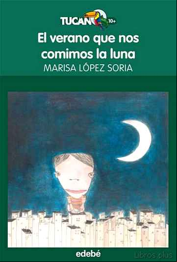 Descargar gratis ebook EL VERANO QUE NOS COMIMOS LA LUNA en epub