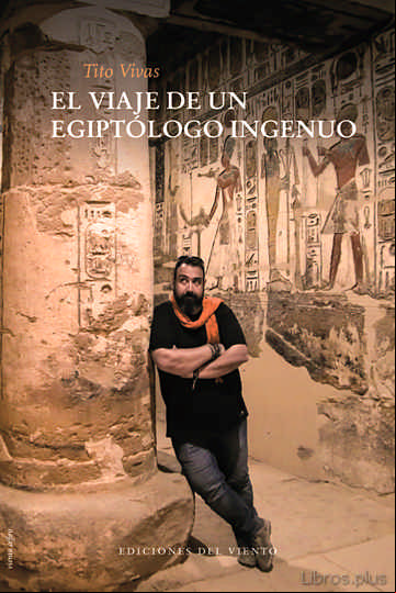 Descargar gratis ebook EL VIAJE DE UN EGIPTOLOGO INGENUO en epub