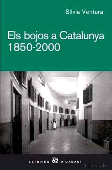Descargar gratis ebook ELS BOJOS A CATALUNYA 1850-2000 en epub