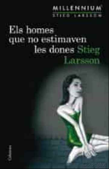 Descargar gratis ebook ELS HOMES QUE NO ESTIMAVEN LES DONES en epub