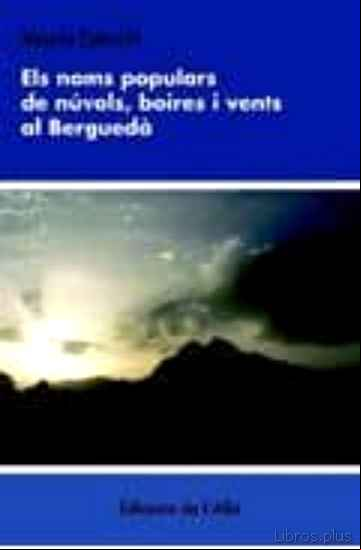 Descargar gratis ebook ELS NOMS POPULARS DELS NUVOLS, BOIRES I VENTS AL BERGUEDA en epub