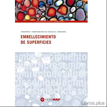 Descargar ebook EMBELLECIMIENTO DE SUPERFICIES (CICLOS FORMATIVOS AUTOMOCION)