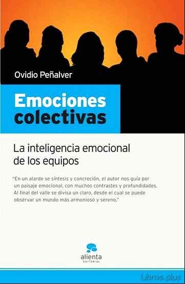 Descargar ebook EMOCIONES COLECTIVAS: LA INTELIGENCIA EMOCIONAL DE LOS EQUIPOS en epub