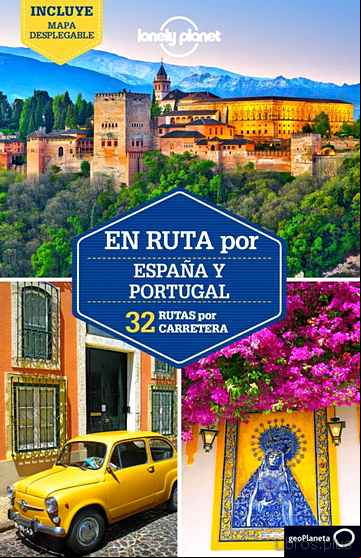 Descargar ebook EN RUTA POR ESPAÑA Y PORTUGAL (LONELY PLANET)