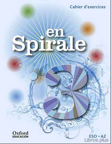 Descargar ebook EN SPIRALE 3º ESO CAHIER D´EXERCICES + GRAMATICA ED 15
