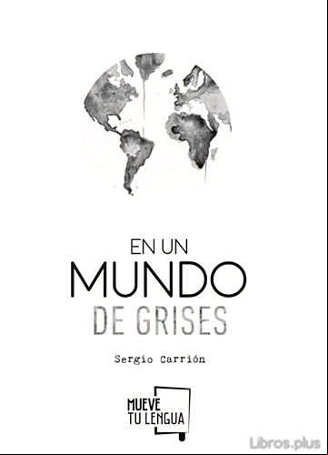 Descargar gratis ebook EN UN MUNDO DE GRISES en epub