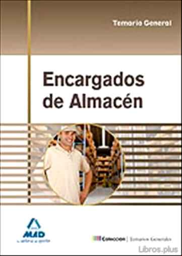 Descargar ebook ENCARGADOS DE ALMACEN. TEMARIO GENERAL