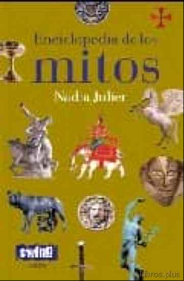 Descargar gratis ebook ENCICLOPEDIA DE LOS MITOS en epub