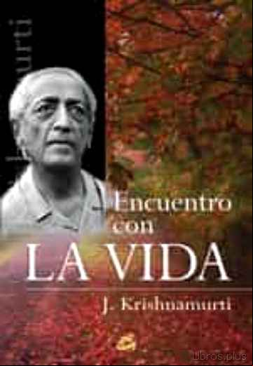 Descargar ebook ENCUENTRO CON LA VIDA