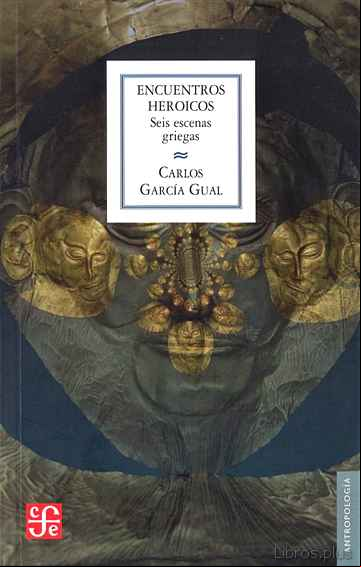 Descargar ebook ENCUENTROS HEROICOS: SEIS ESCENAS GRIEGAS en epub