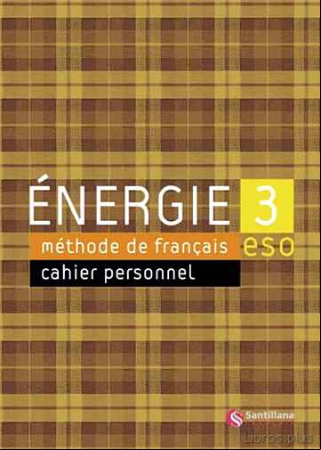 Descargar ebook ENERGIE 3 CAHIER D EXERCICIS (INCLUYE CD-ROM)