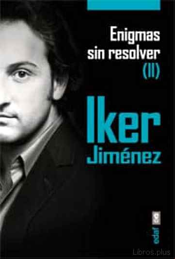 Descargar gratis ebook ENIGMAS SIN RESOLVER II en epub