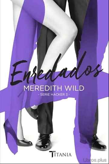 Descargar gratis ebook ENREDADOS (SERIE HACKER 3) en epub