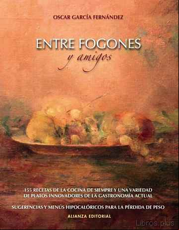 Descargar gratis ebook ENTRE FOGONES Y AMIGOS en epub