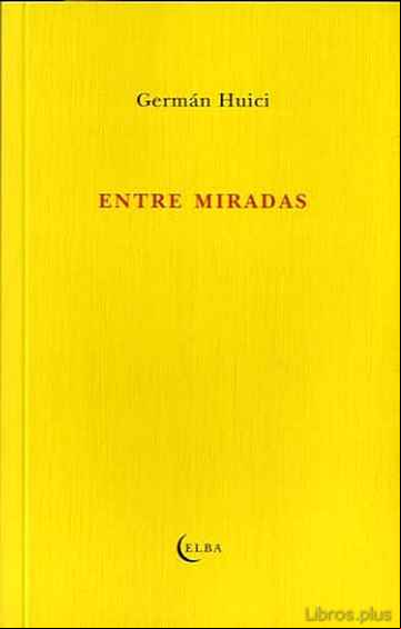 Descargar gratis ebook ENTRE MIRADAS en epub