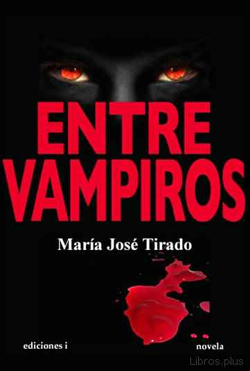 Descargar gratis ebook ENTRE VAMPIROS en epub