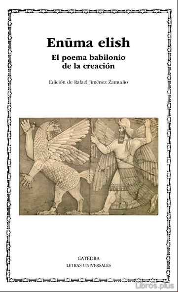 Descargar gratis ebook ENUMA ELISH: EL POEMA BABILONIO DE LA CREACION en epub