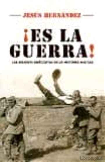 Descargar gratis ebook ¡ES LA GUERRA!: LAS MEJORES ANECDOTAS DE LA HISTORIA MILITAR en epub