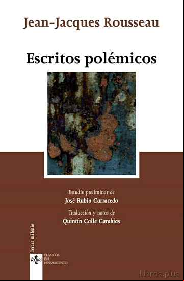 Descargar gratis ebook ESCRITOS POLEMICOS: CARTA A VOLTAIRE. CARTAS A MALESHERBES. CARTA A BEAUMONT. CARTA A MIRABEAU (2ª ED.) en epub