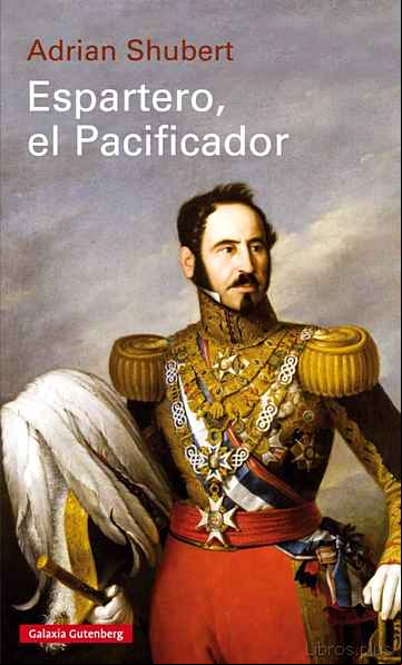 Descargar gratis ebook ESPARTERO, EL PACIFICADOR en epub