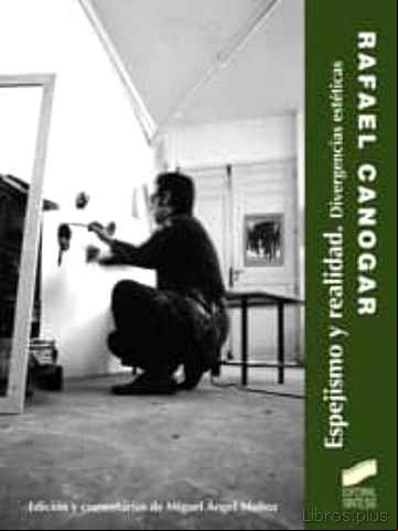 Descargar gratis ebook ESPEJISMO Y REALIDAD: DIVERGENCIAS ESTETICAS en epub