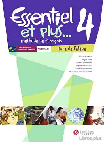 Descargar ebook ESSENTIEL ET PLUS 4 ELEVE (ED. SECUNDARIA)