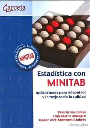 Descargar gratis ebook ESTADISTICA CON MINITAB: APLICACIONES PARA EL CONTROL Y LA MEJORA DE LA CALIDAD en epub
