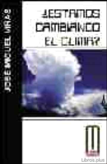 Descargar gratis ebook ¿ESTAMOS CAMBIANDO EL CLIMA? en epub