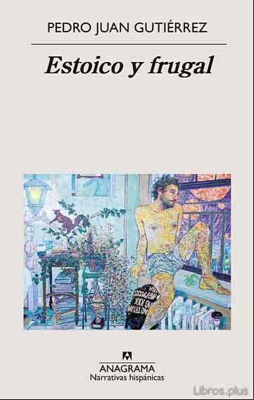 Descargar gratis ebook ESTOICO Y FRUGAL en epub