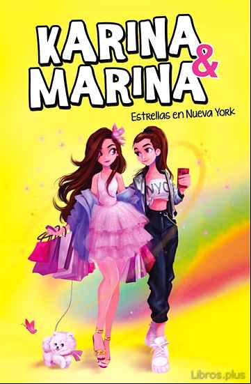 Descargar gratis ebook ESTRELLAS EN NUEVA YORK (KARINA & MARINA 3) en epub