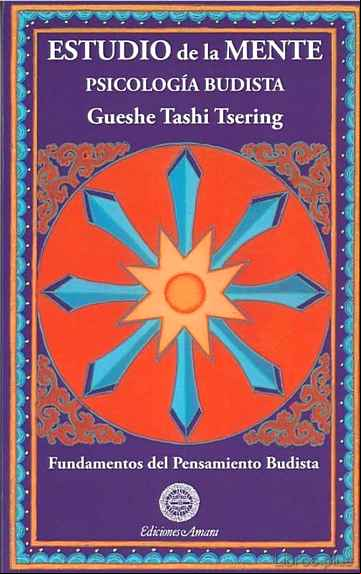 Descargar gratis ebook ESTUDIO DE LA MENTE: PSICOLOGIA BUDISTA en epub