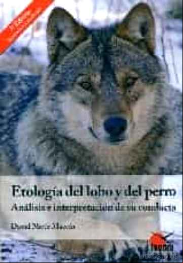 Descargar gratis ebook ETOLOGIA DEL LOBO Y DEL PERRO – 3ª EDICION en epub