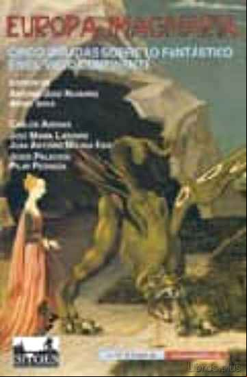 Descargar gratis ebook EUROPA IMAGINARIA: CINCO MIRADAS SOBRE LO FANTASTICO EN EL VIEJO CONTINENTE en epub