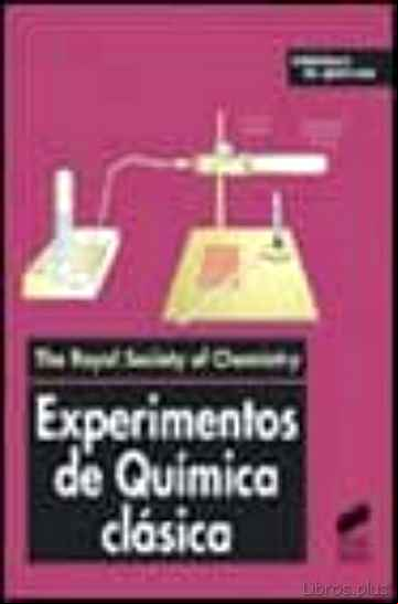 Descargar gratis ebook EXPERIMENTOS DE QUIMICA CLASICA en epub