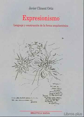 Descargar gratis ebook EXPRESIONISMO: LENGUAJE Y CONSTRUCCION DE LA FORMA ARQUITECTONICA en epub