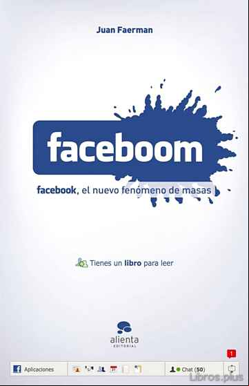 Descargar libro FACEBOOM: EL NUEVO FENOMENO DE MASAS FA