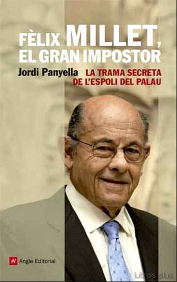 Descargar ebook FELIX MILLET, EL GRAN IMPOSTOR