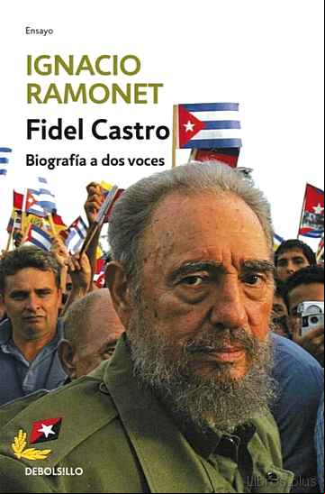Descargar ebook FIDEL CASTRO: BIOGRAFIA A DOS VOCES