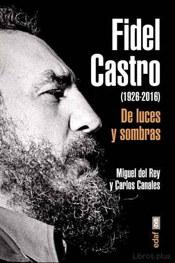 Descargar ebook FIDEL CASTRO DE LUCES Y SOMBRAS