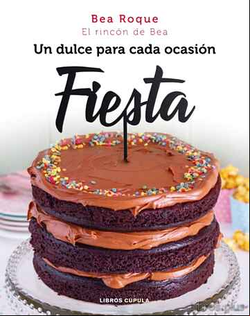 Descargar gratis ebook FIESTA. UN DULCE PARA CADA OCASION en epub