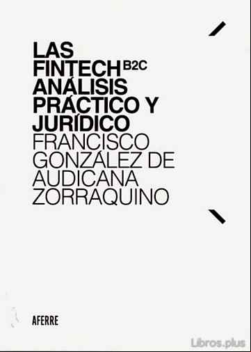 Descargar gratis ebook FINTECH B 2C ANALISIS PRACTICO Y JURIDICO en epub