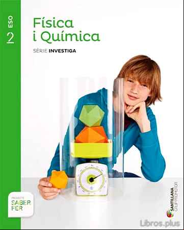 Descargar ebook FÍSICA I QUÍMICA. SÈRIE INVESTIGA 2º SECUNDARIA CATALA ED 2015