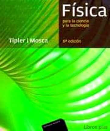 Descargar gratis ebook FISICA PARA LA CIENCIA Y LA TECNOLOGIA (VOL. 2A): ELECTRICIDAD Y MAGNETISMO (6ª ED.) en epub