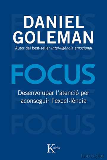 Descargar ebook FOCUS: DESENVOLUPAR L ATENCIO PER A CONSEGUIR L EXCEL.LENCIA