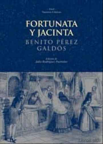 Descargar gratis ebook FORTUNATA Y JACINTA en epub