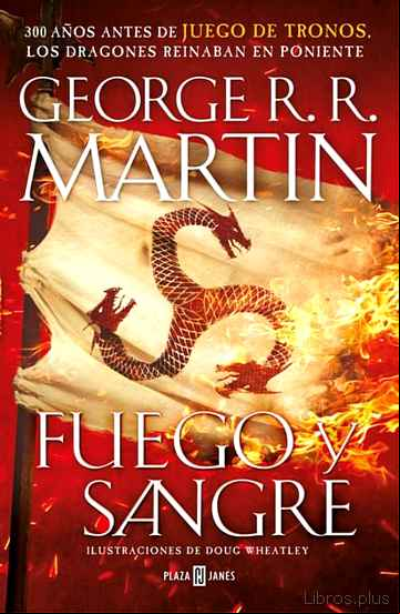 Descargar gratis ebook FUEGO Y SANGRE (CANCIÓN DE HIELO Y FUEGO) en epub